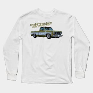 1973 GMC Sierra Grande 2500 Pickup Truck Long Sleeve T-Shirt